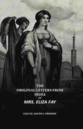 The Original Letters From India - Gyan Books
