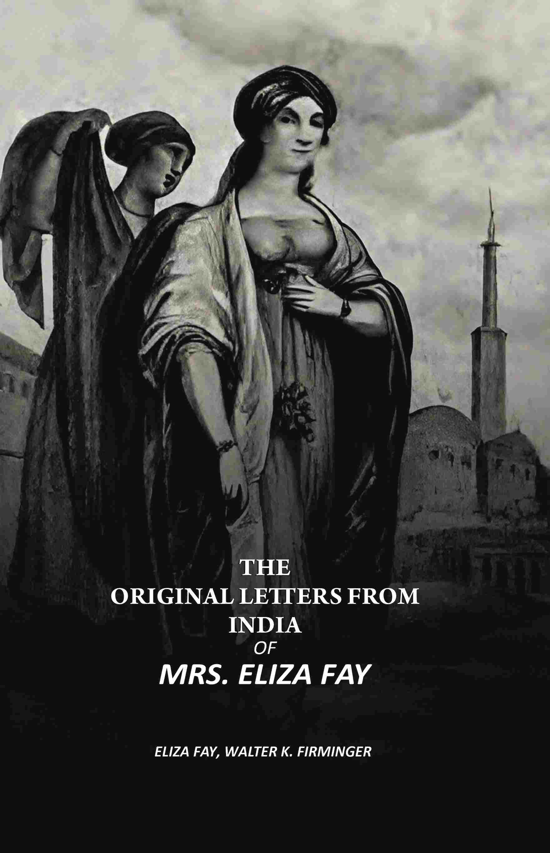 The Original Letters From India - Gyan Books