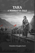 Tara A Mahratta Tale - Gyan Books