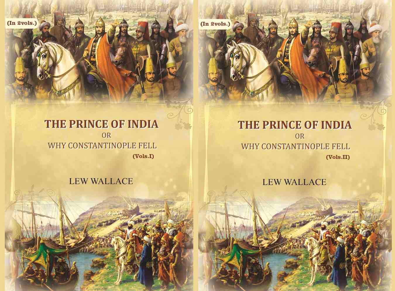 The Prince of India: or why Constantinople fell (2 Vols. Set) - Gyan Books