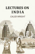 Lectures on India - Gyan Books