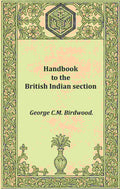 Handbook to the British Indian section - Gyan Books