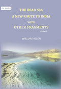 The Dead sea, a new route to India: with other fragments (1st) - Gyan Books