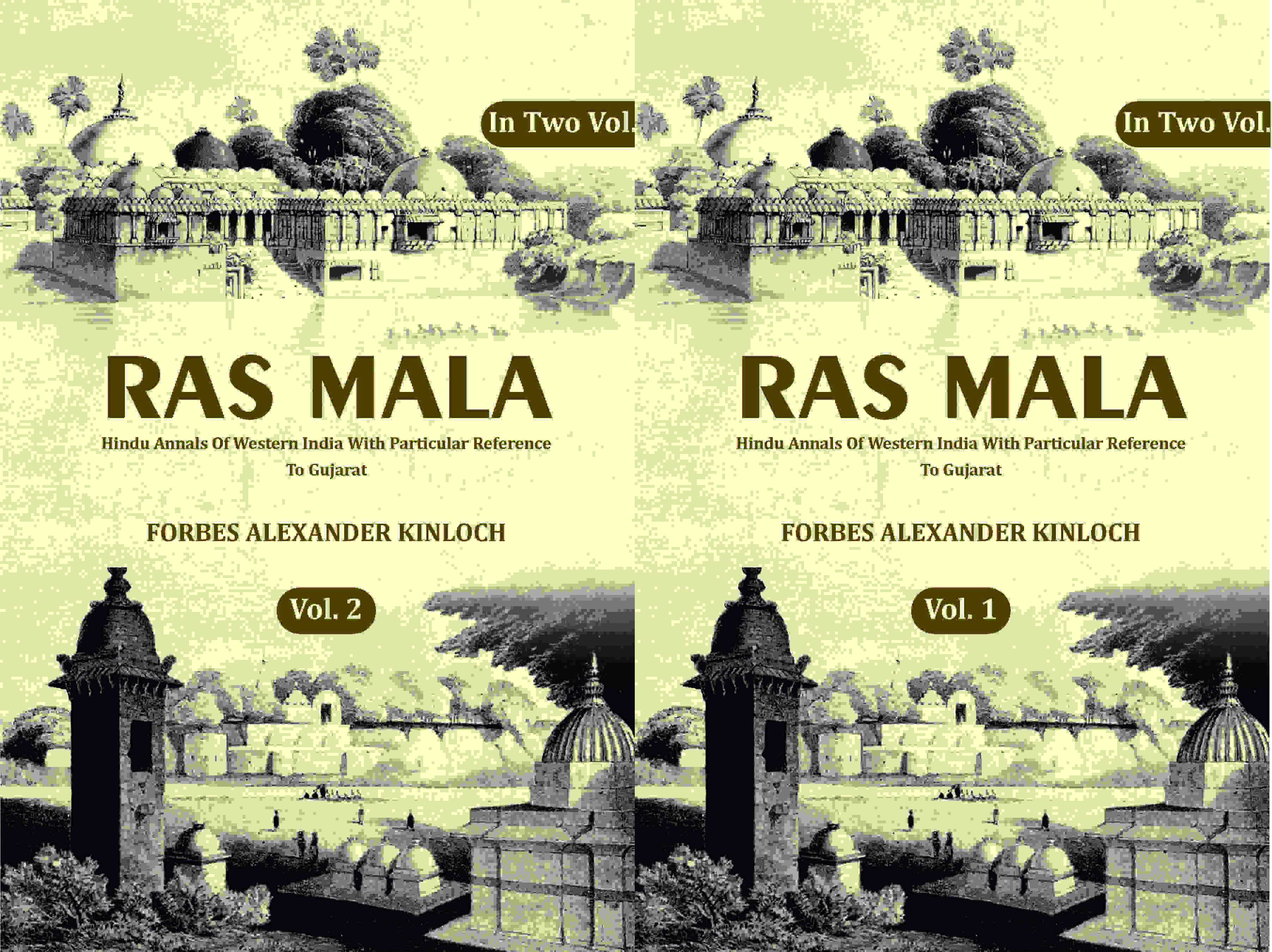 Ras Mala: Hindu Annals Of Western India With Particular Reference To Gujarat (2 Vols. Set) - Gyan Books