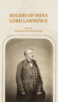 Rulers of India-Lord Lawrence - Gyan Books