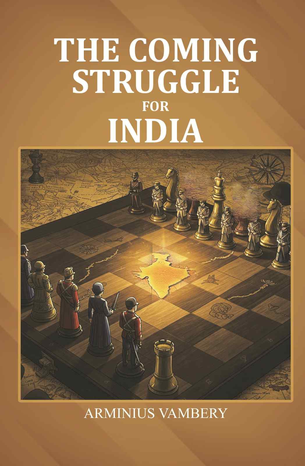 The coming struggle for India - Gyan Books