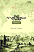 Our Future Highway To India (2nd) - Gyan Books