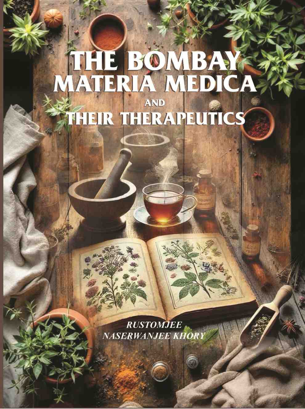 The Bombay materia medica and their therapeutics - Gyan Books