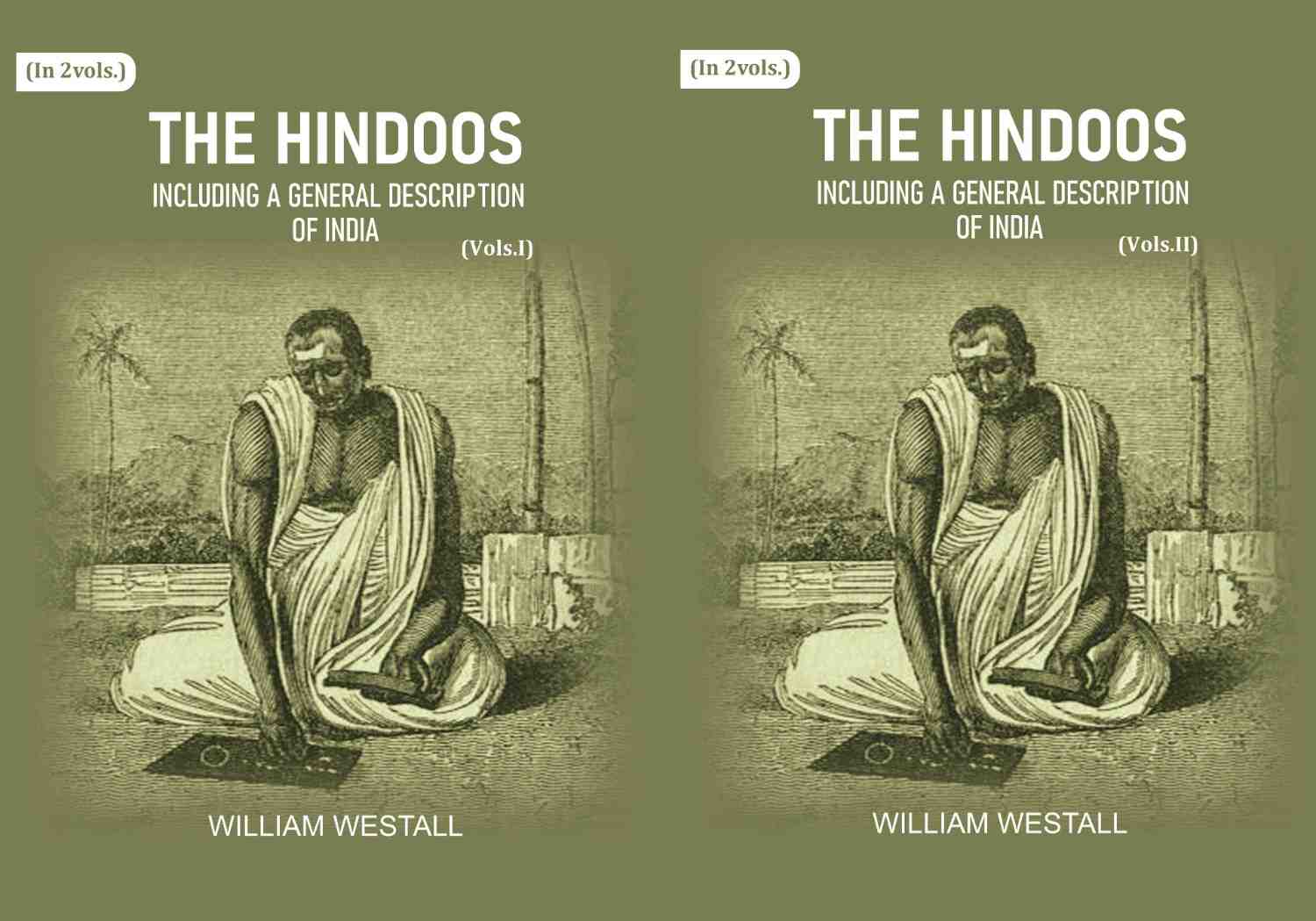 The Hindoos: Including a general description of India (2 Vols. Set) - Gyan Books