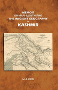 Memoir on Maps Illustrating the Ancient Geography of Kashmir - Gyan Books