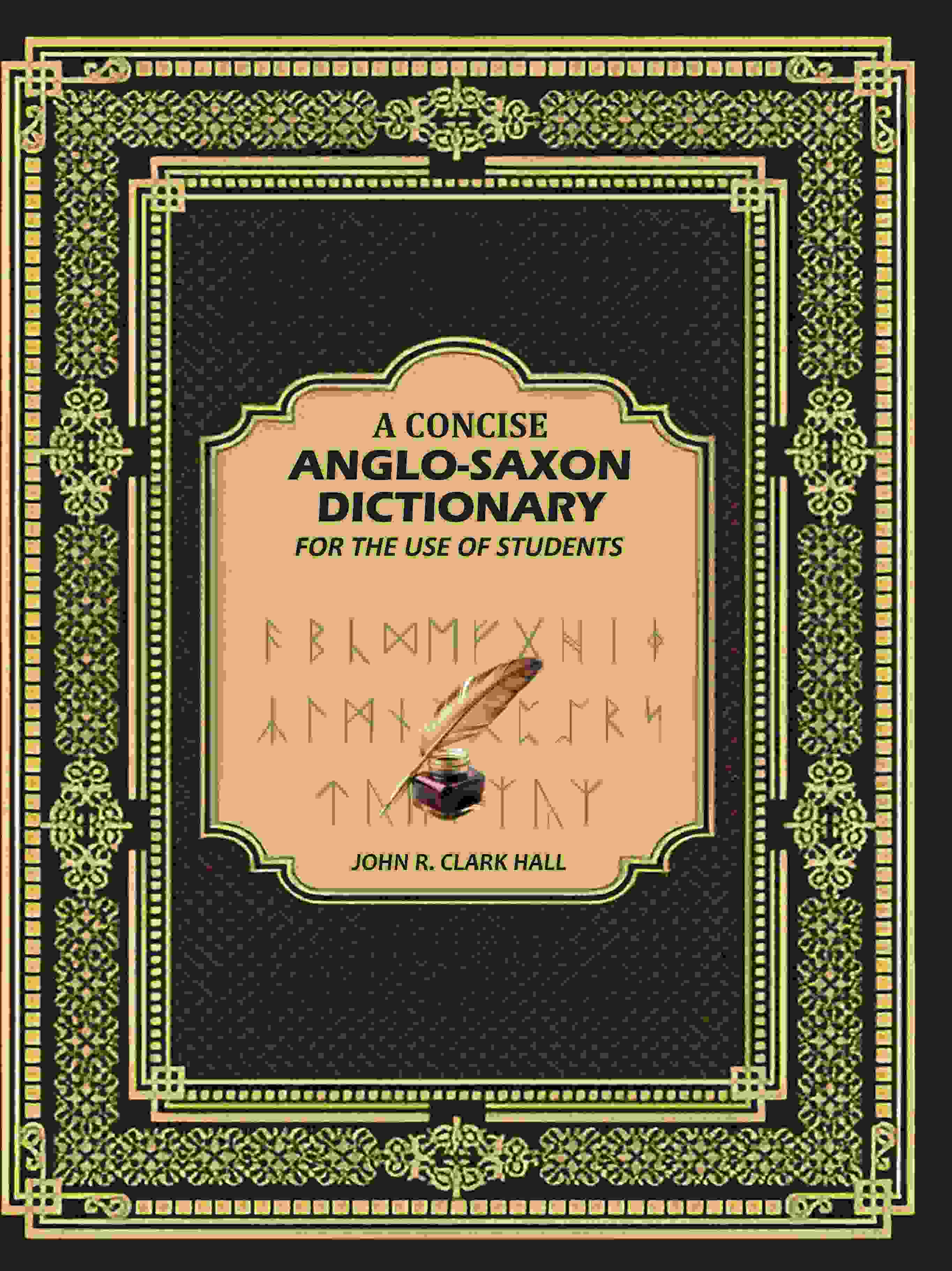 A Concise Anglo-Saxon Dictionary: For the Use of Students - Gyan Books