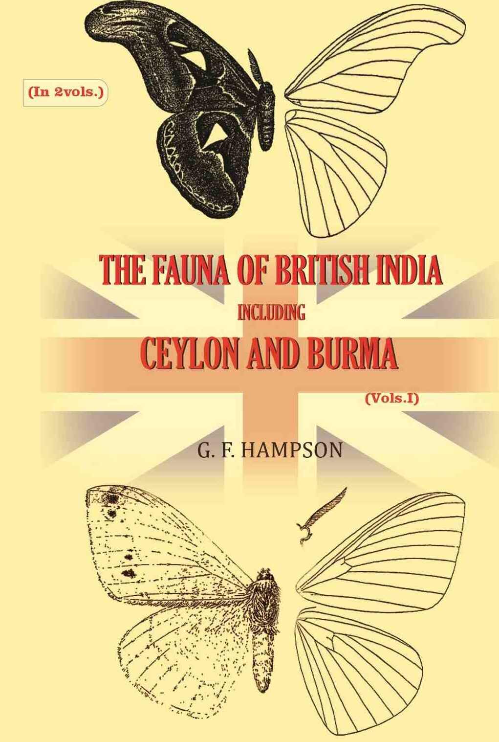 The Fauna of British India, including Ceylon and Burma (1st) - Gyan Books