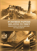 Further Papers relating to Tibet: Presented to both Houses of Parliament - Gyan Books