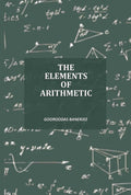 The Elements Of Arithmetic - Gyan Books