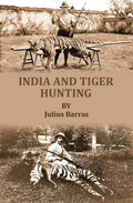 India and tiger-hunting - Gyan Books