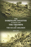 The Darjeeling disaster, its bright side; the triumph of the six Lee children - Gyan Books