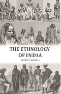 The Ethnology of India - Gyan Books