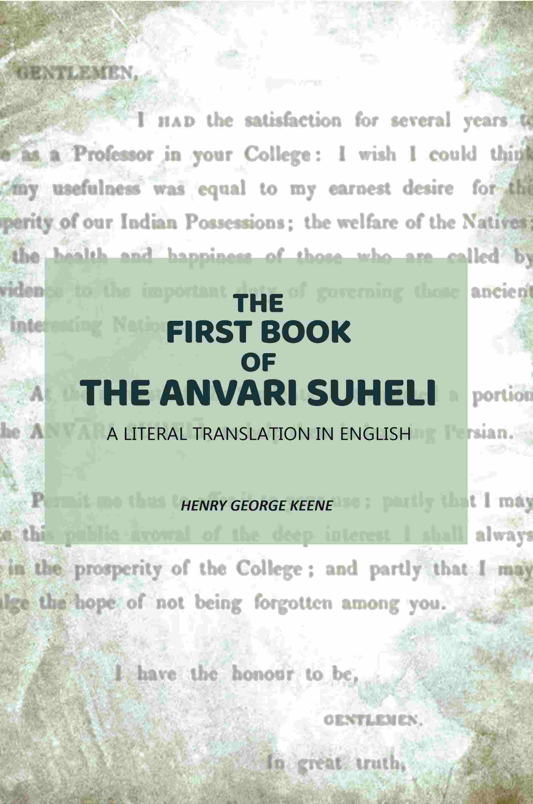 The First Book Of The Anvari Suheli: A Literal Translation In English - Gyan Books