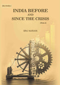 India Before and Since the Crisis (1st) - Gyan Books
