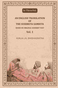 An English translation of the Sushruta samhita, based on original Sanskrit text (1st) - Gyan Books