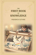 The first book of knowledge - Gyan Books