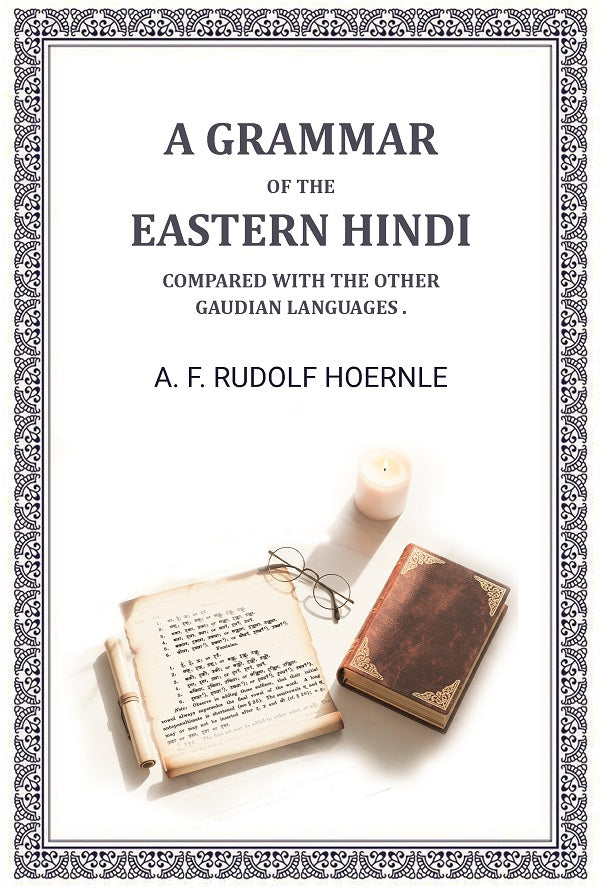 A Grammar of the Eastern Hindi Compared with the Other Gaudian Languages . - Gyan Books