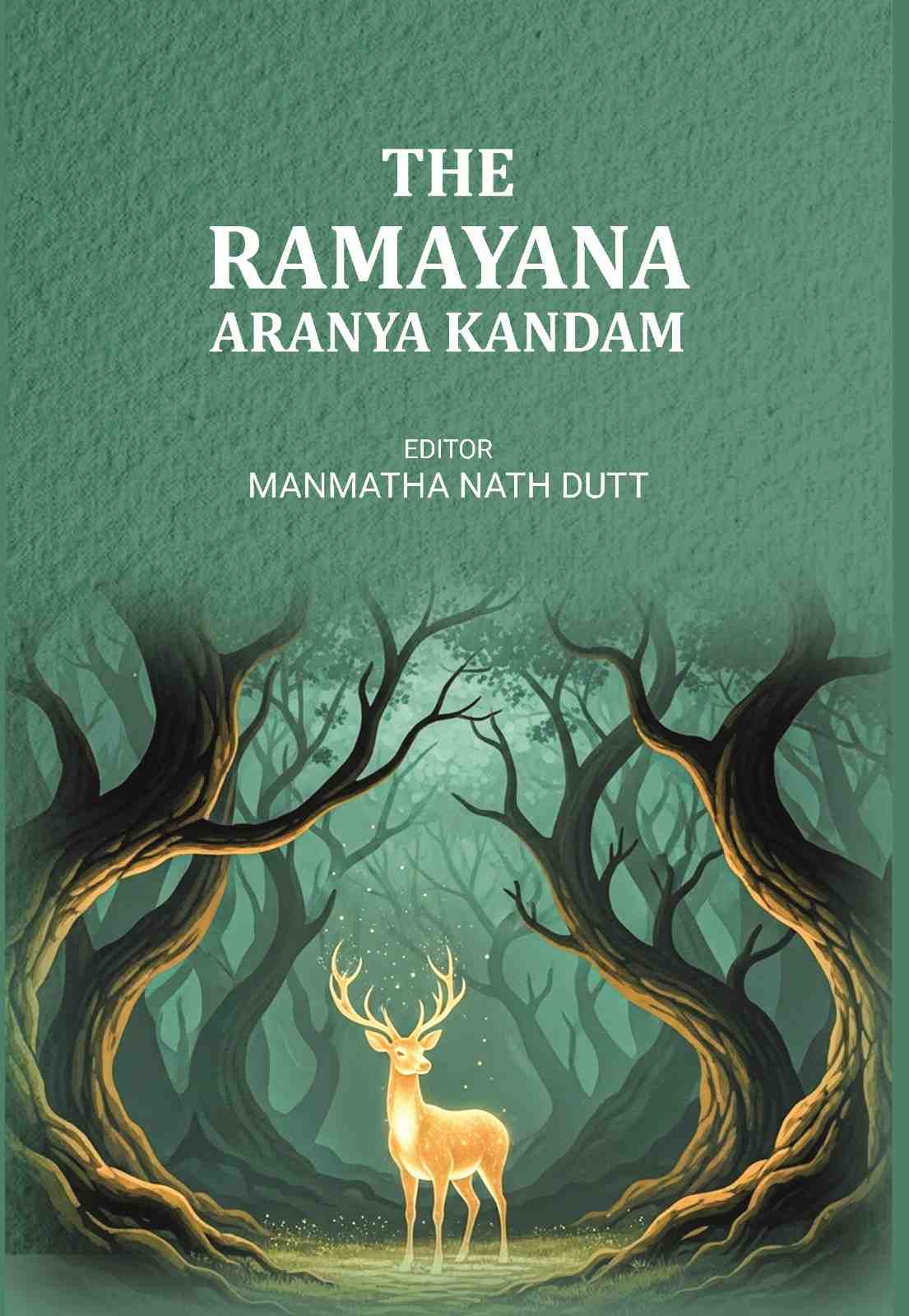 The Ramayana Aranya Kandam - Gyan Books