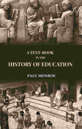 A Text-Book in the History of Education - Gyan Books
