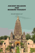 Ancient Religion and Modern Thought - Gyan Books