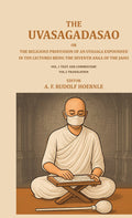 The Uvasagadasao or the Religious Proffssion of an Uvasaga Expounded in ten Lectures: Being the seventh anga of the Jains - Gyan Books