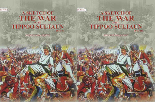 A Sketch Of The War With Tippoo Sultaun (2 Vols. Set) - Gyan Books