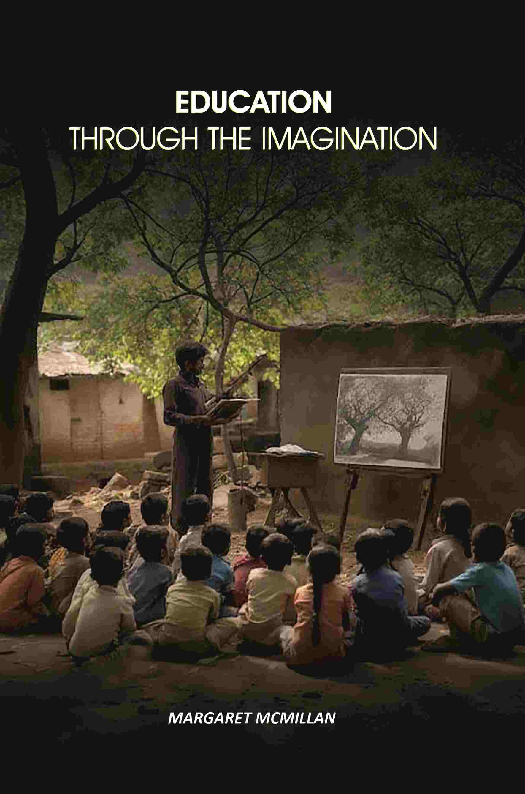 Education Through the Imagination - Gyan Books