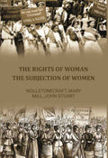 The Rights of Woman: The Subjection of Women - Gyan Books