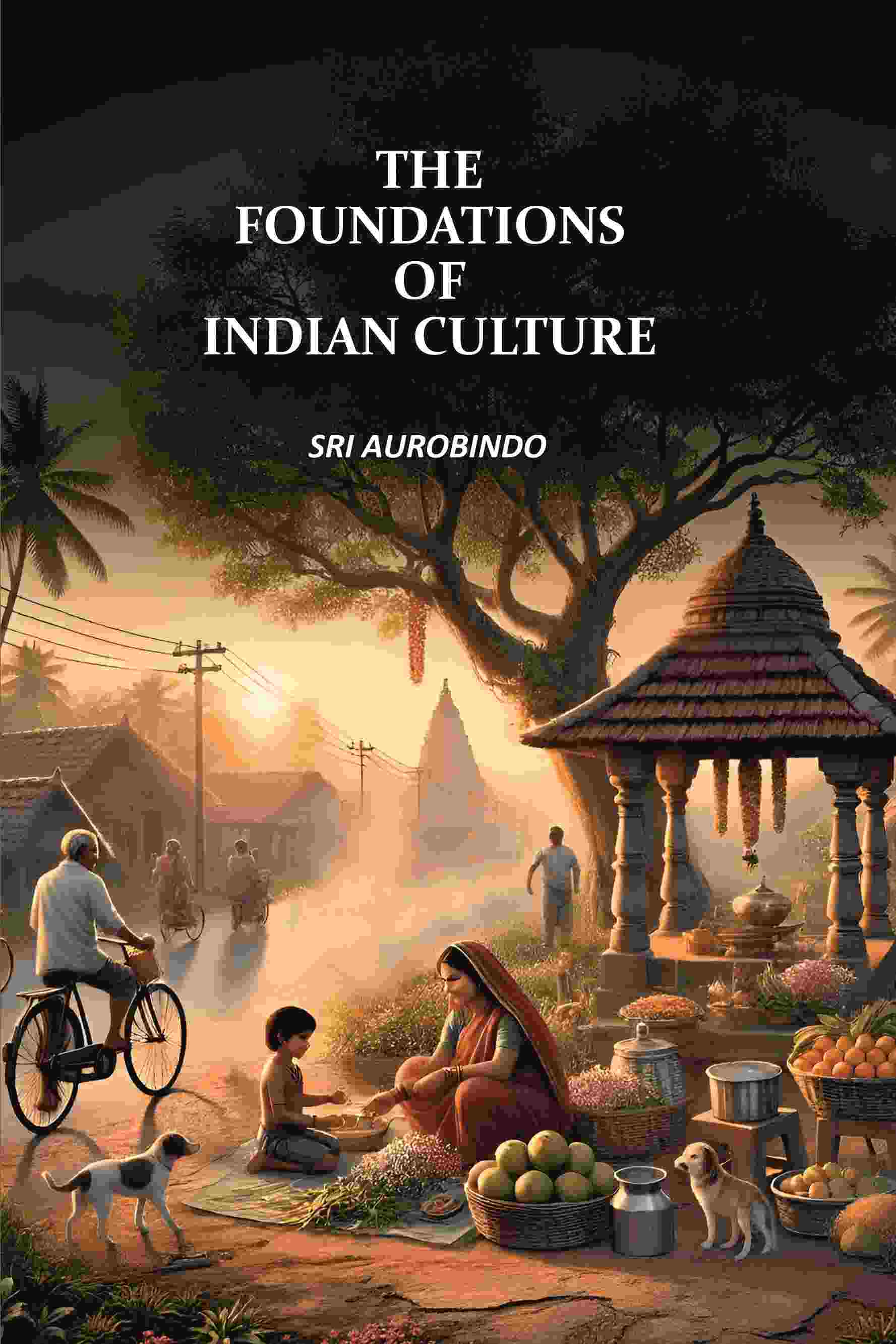 The Foundations of Indian Culture - Gyan Books