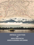 Imperial Gazetteer of India Provincial Series Kashmir and Jammu - Gyan Books