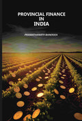 Provincial Finance In India - Gyan Books