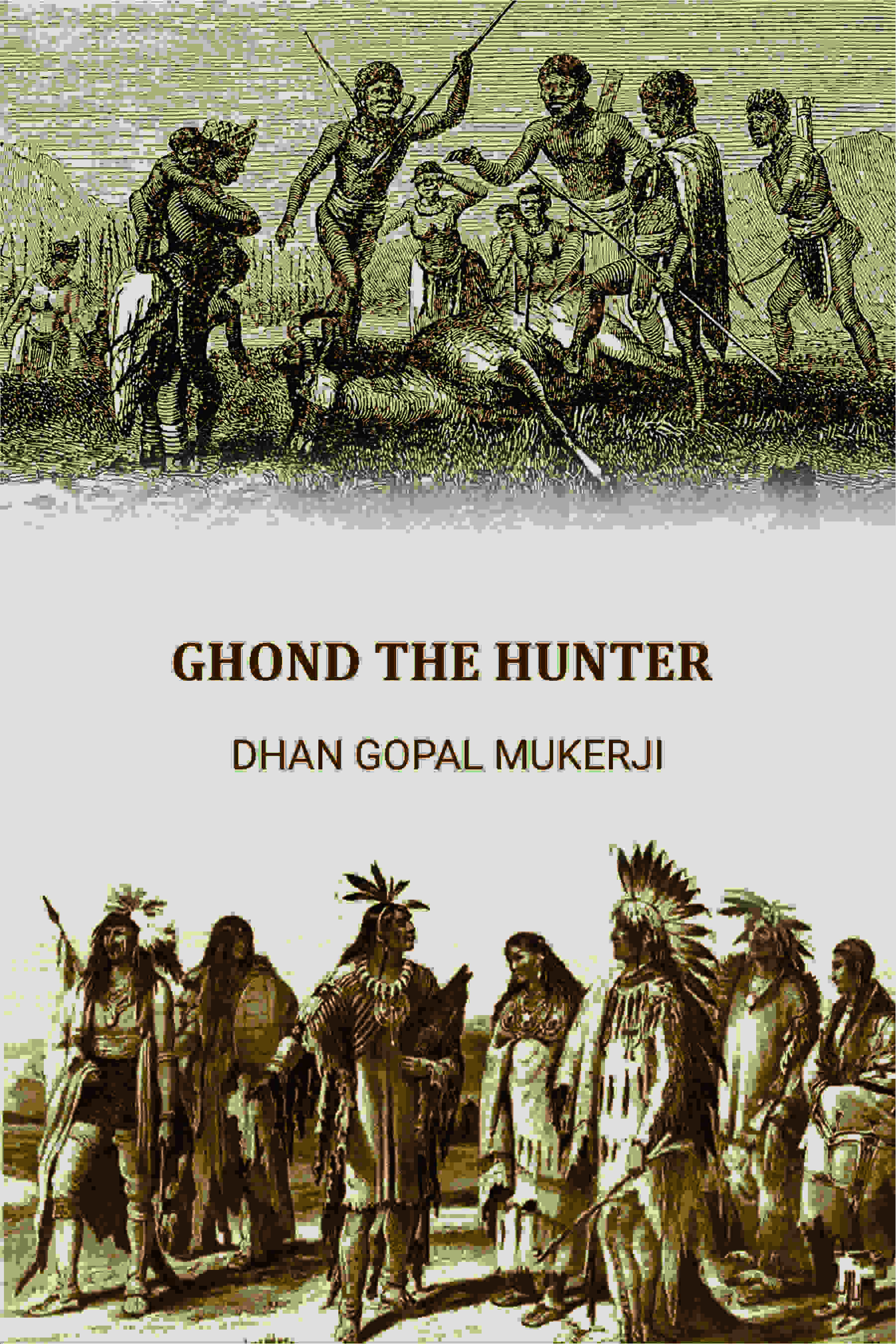 GHOND THE HUNTER - Gyan Books