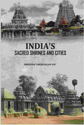 Indias Sacred Shrines And Cities - Gyan Books