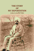 The Story of My Deportation - Gyan Books