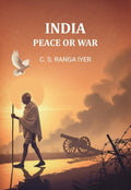 India Peace Or War - Gyan Books