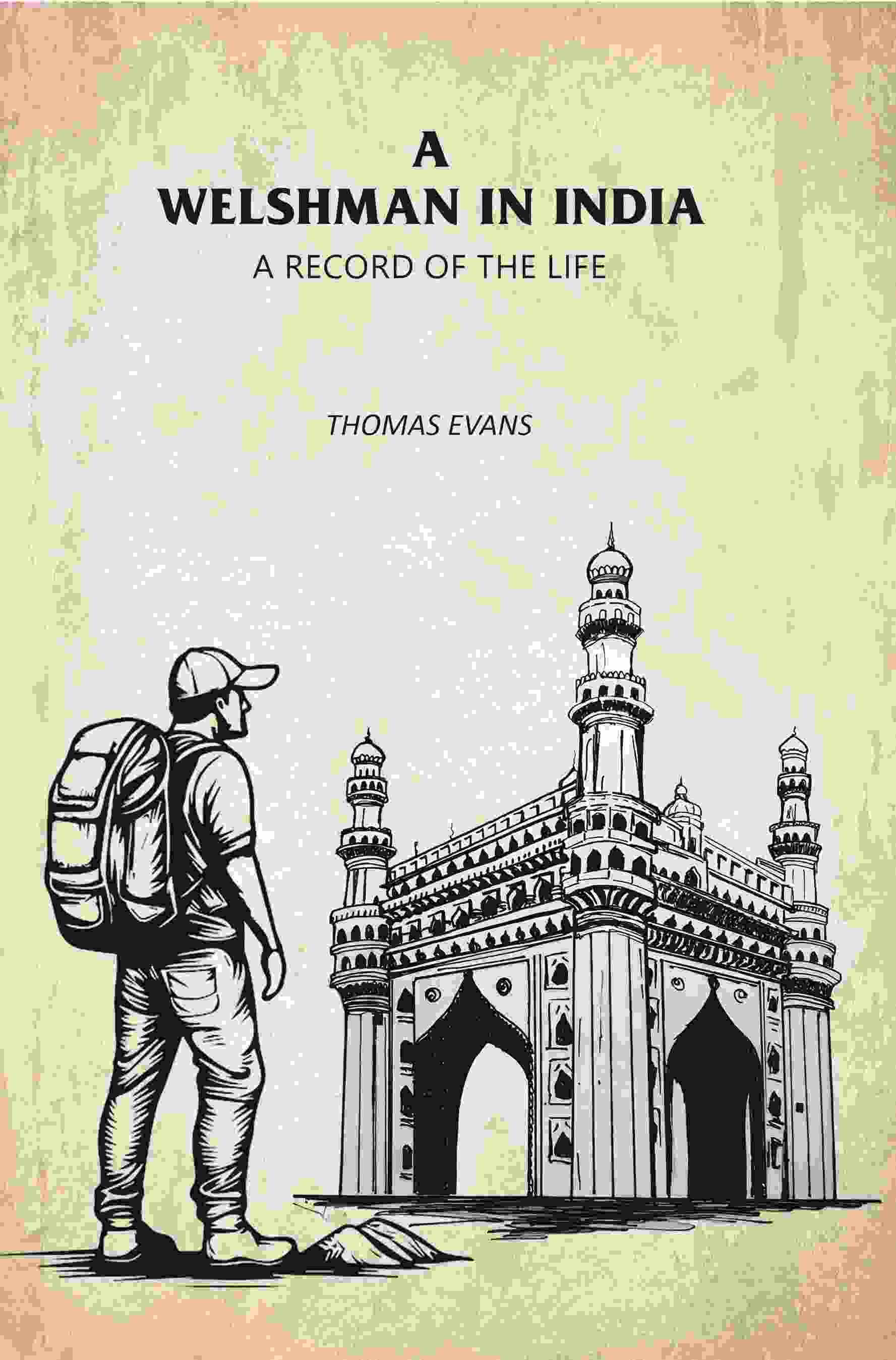 A Welshman in India: A Record of the Life - Gyan Books