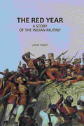 The Red Year: A Story of the Indian Mutiny - Gyan Books