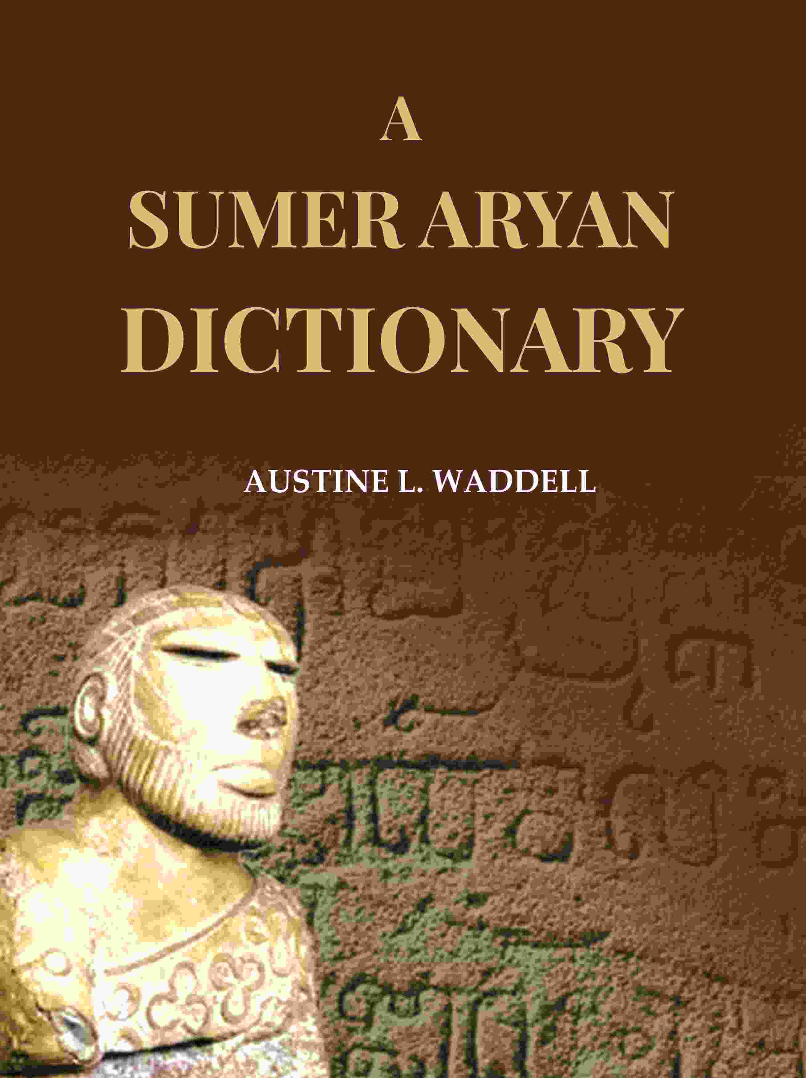A Sumer Aryan Dictionary - Gyan Books