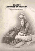 Ghate’s Lectures On Rigveda: Revised And Enlarged - Gyan Books