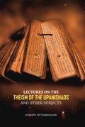 Lectures On The Theism Of The Upanishads: And Other Subjects - Gyan Books