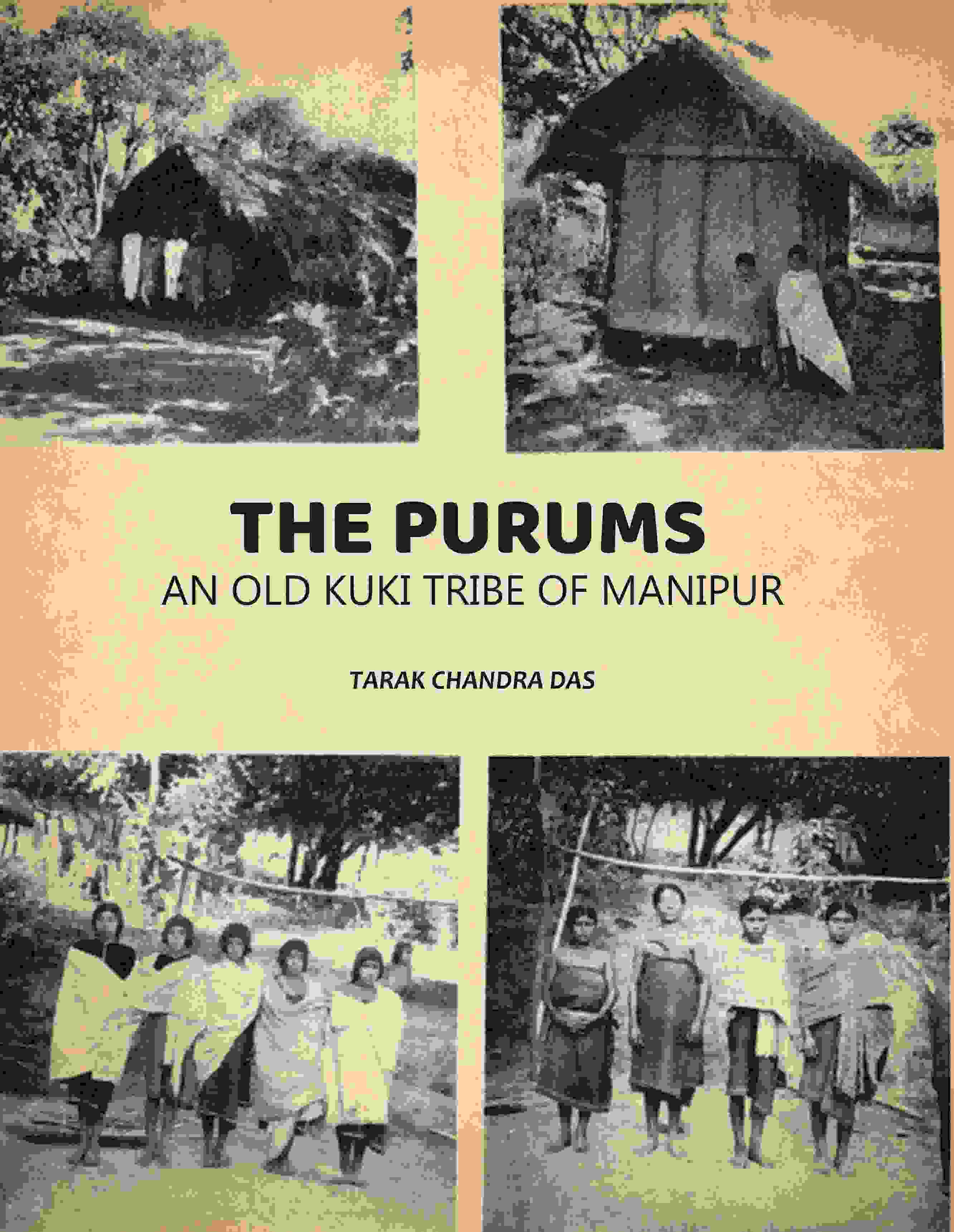 The purums: An Old kuki Tribe Of Manipur - Gyan Books