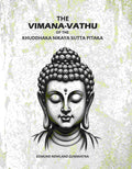 The Vimana-Vathu: Of The Khuddhaka Nikaya Sutta Pitaka - Gyan Books