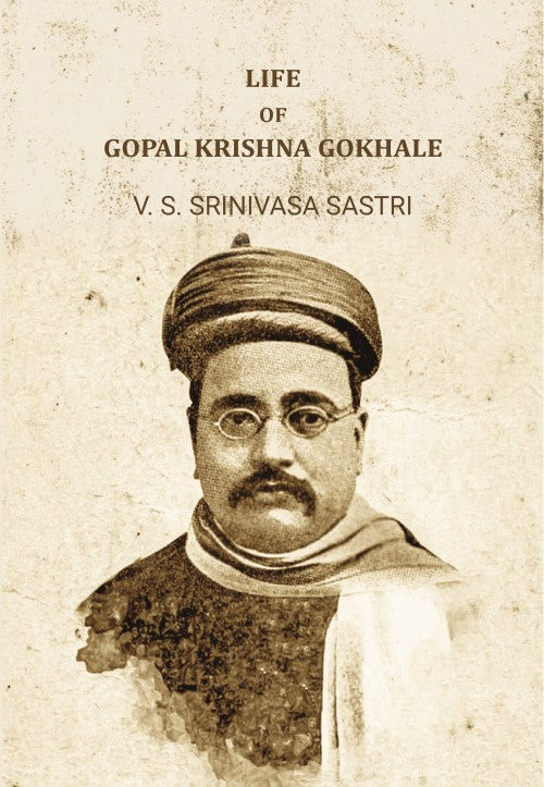 Life Of Gopal Krishna Gokhale - Gyan Books