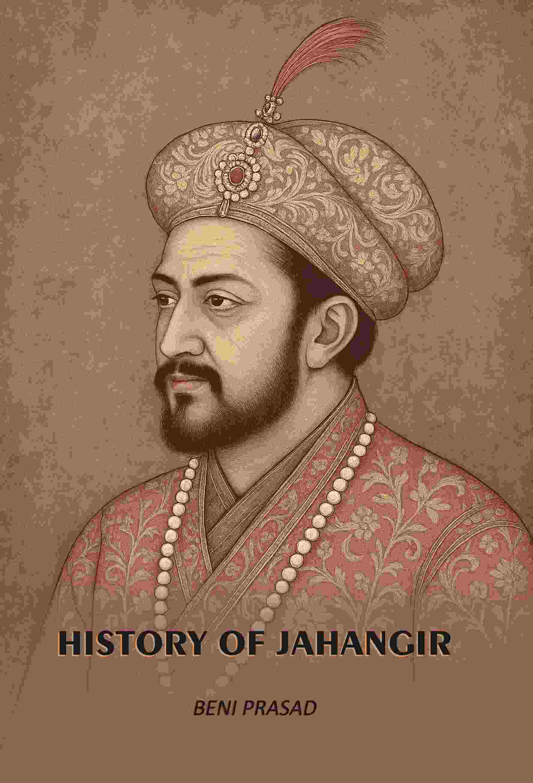 History Of Jahangir - Gyan Books