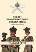 The 1st King George's Own Gurkha Rifles the Malaun Regiment. 1815-1921 - Gyan Books